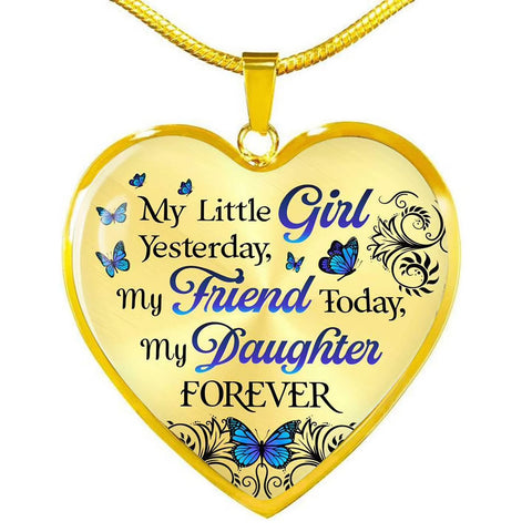 My Little Girl Yesterday My Friend Today Heart Pendant Necklace Butterfly Necklace Birthday Gift to Daughter from Dad and Mom